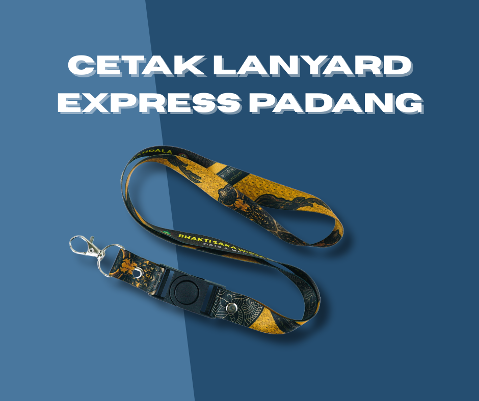 Cetak lanyard express Padang